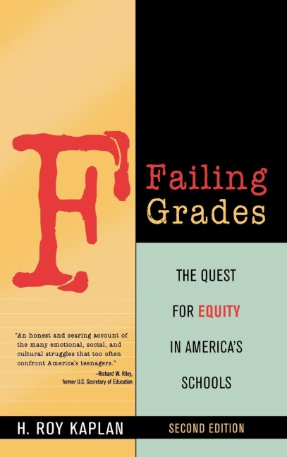 Failing Grades: The Quest for Equity in Americas Schools