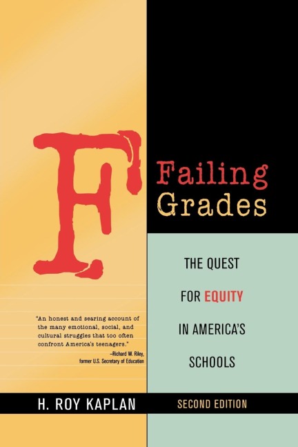 Failing Grades: The Quest for Equity in Americas Schools