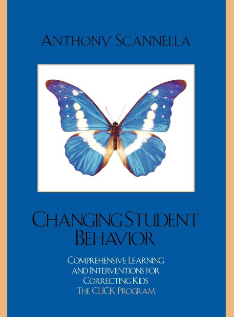 Changing Student Behavior: Comprehensive Learning and Interventions for Correcting Kids