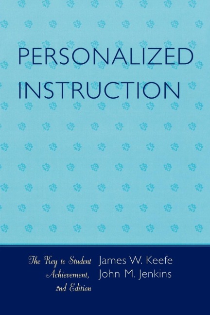 Personalized Instruction: The Key to Student Achievement