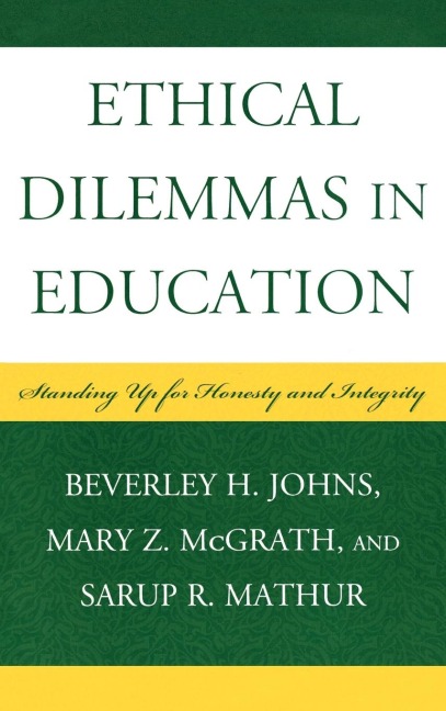 Ethical Dilemmas in Education: Standing Up for Honesty and Integrity