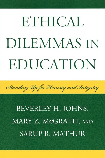 Ethical Dilemmas in Education: Standing Up for Honesty and Integrity