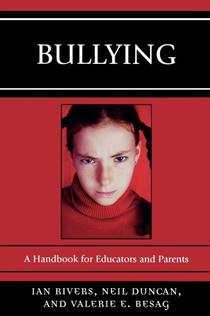Bullying: A Handbook for Educators and Parents