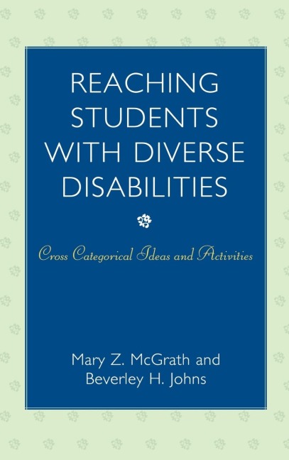 Reaching Students with Diverse Disabilities: Cross-Categorical Ideas and Activities