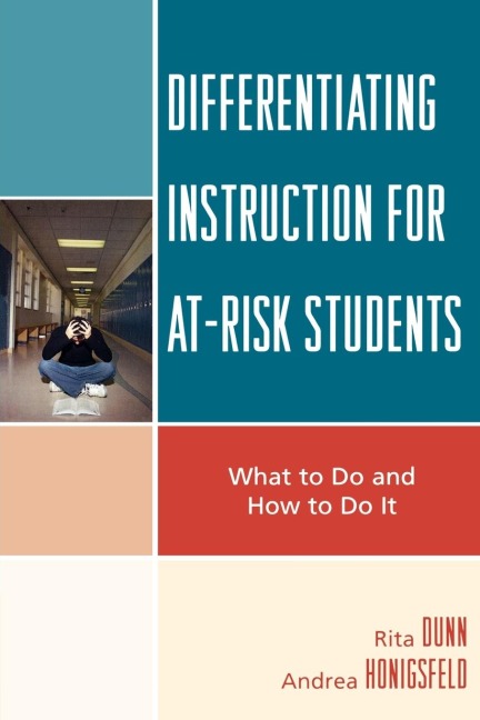 Differentiating Instruction for At-Risk Students: What to Do and How to Do It