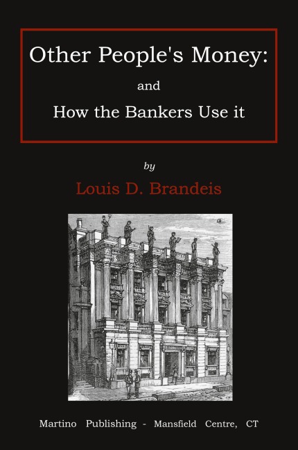 Other peoples money: and how the bankers use it