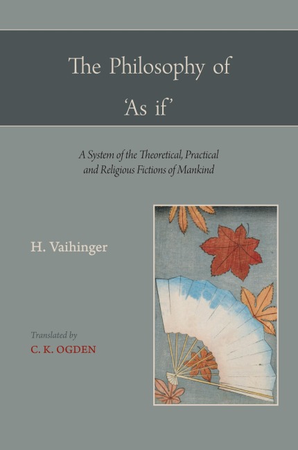 The Philosophy of as If 