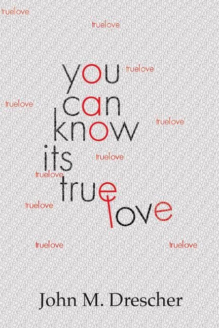 You Can Know Its True Love