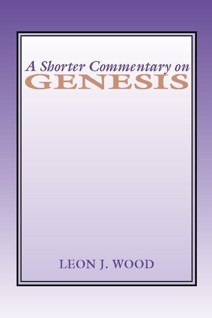 A Shorter Commentary on Genesis