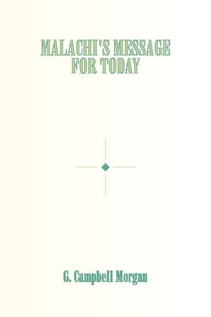 Malachi's Message for Today