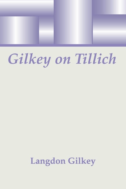 Gilkey on Tillich