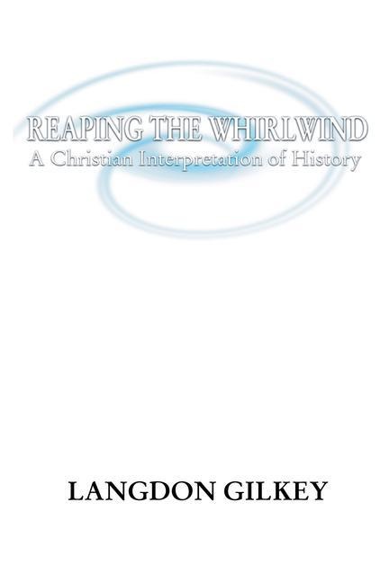Reaping the Whirlwind