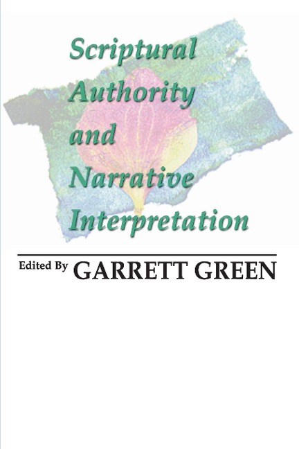 Scriptural Authority and Narrative Interpretation