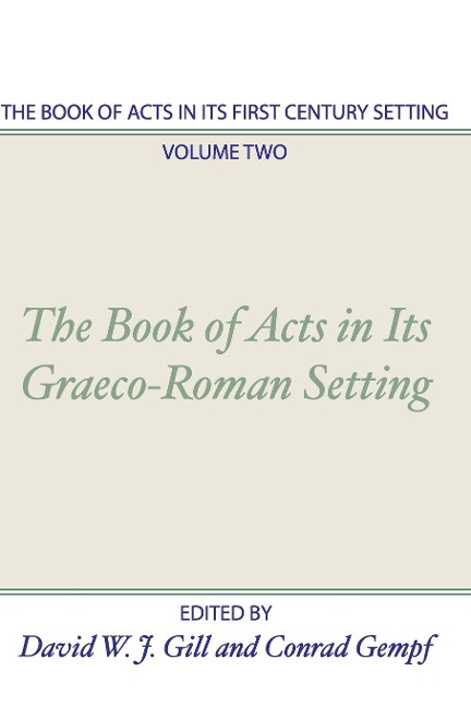 Book of Acts in Its First Century Setting