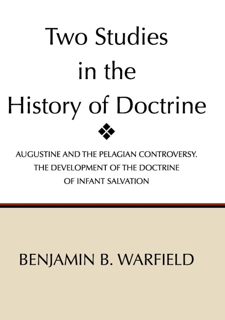 Two Studies in the History of Doctrine