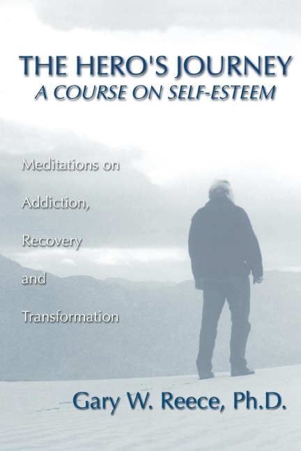 Heros Journey: A Course on Self-Esteem