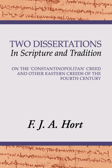 Two Dissertations In Scripture and Tradition