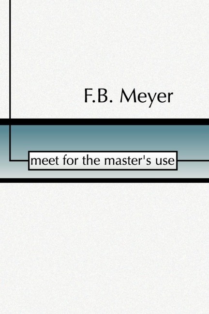 Meet for the Masters Use