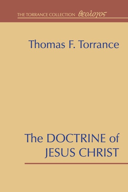 The Doctrine of Jesus Christ