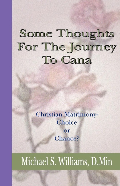 Some Thoughts For The Journey To Cana