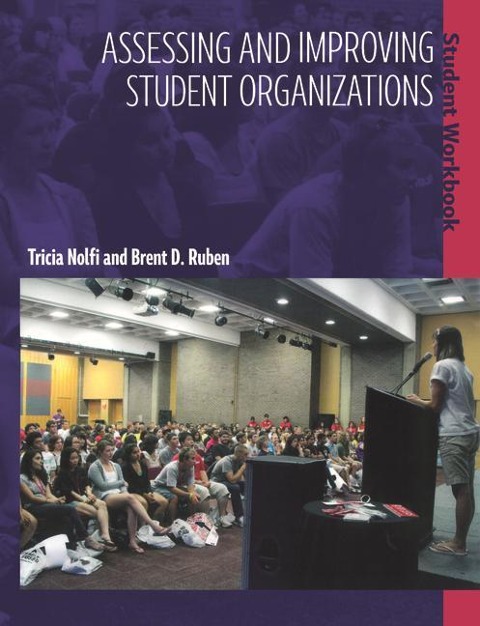 Assessing and Improving Student Organizations: Student Workbook