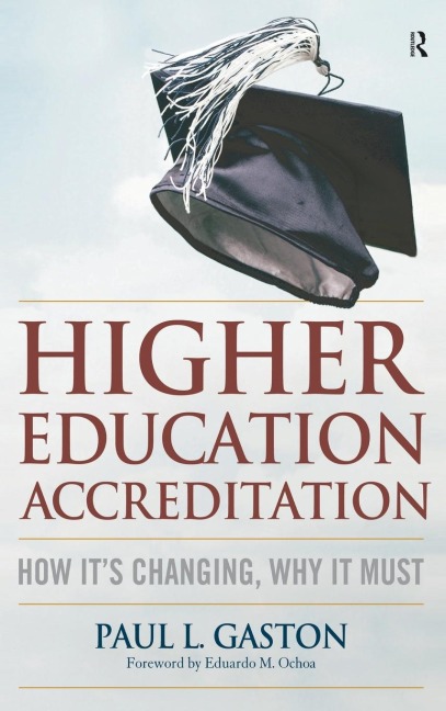 Higher Education Accreditation: How Its Changing, Why It Must