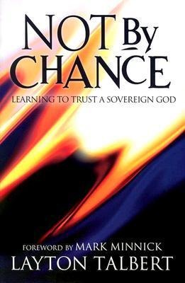 Not by Chance: Learning to Trust a Sovereign God