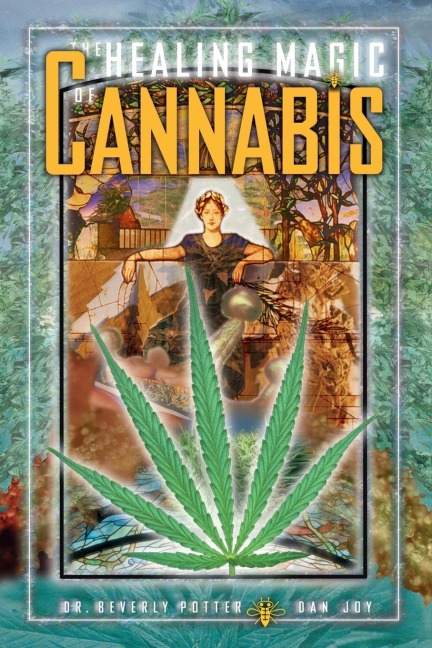 The Healing Magic of Cannabis