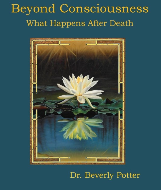 Beyond Consciousness: What Happens After Death