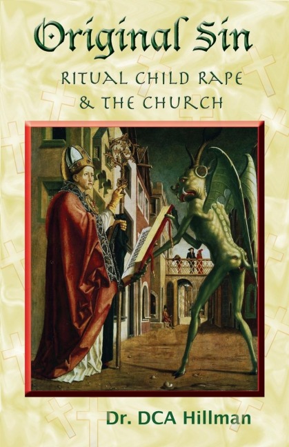 Original Sin: Ritual Child Rape & the Church