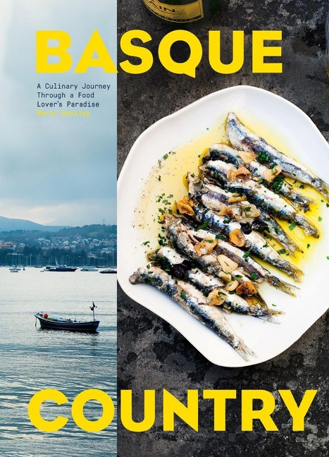 Basque Country: A Culinary Journey Through a Food Lovers Paradise