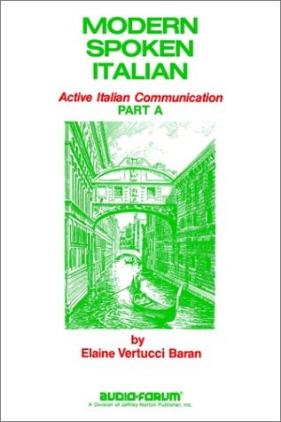 Modern Spoken Italian Part a Active Italian Communication