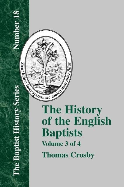 History of the English Baptists - Vol. 3