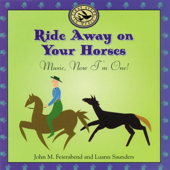 Ride Away on Your Horses: Music, Now Im One!