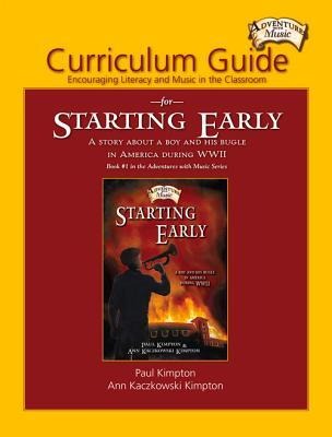 Curriculum Guide for Starting Early: Encouraging Literacy and Music in the Classroom