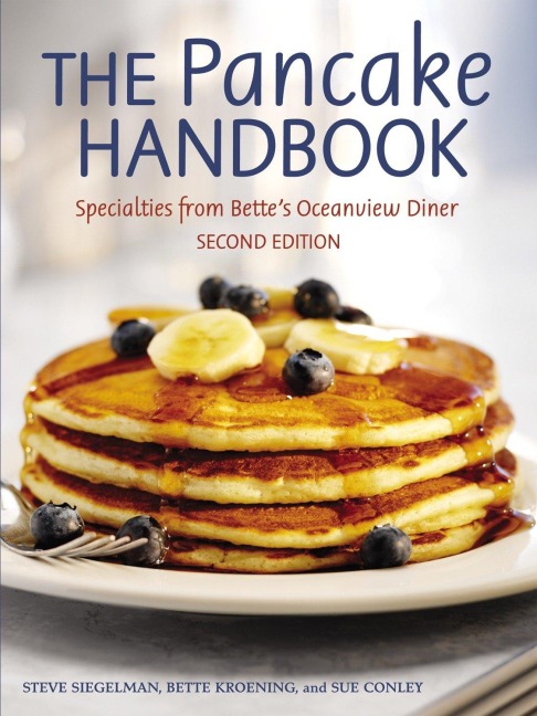 The Pancake Handbook: Specialties from Bettes Oceanview Diner [A Cookbook]