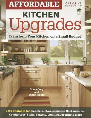 Affordable Kitchen Upgrades: Transform Your Kitchen on a Small Budget