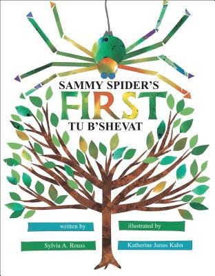 Sammy Spiders First Tu Bshevat