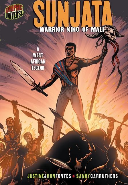 Sunjata: Warrior King of Mali [A West African Legend]