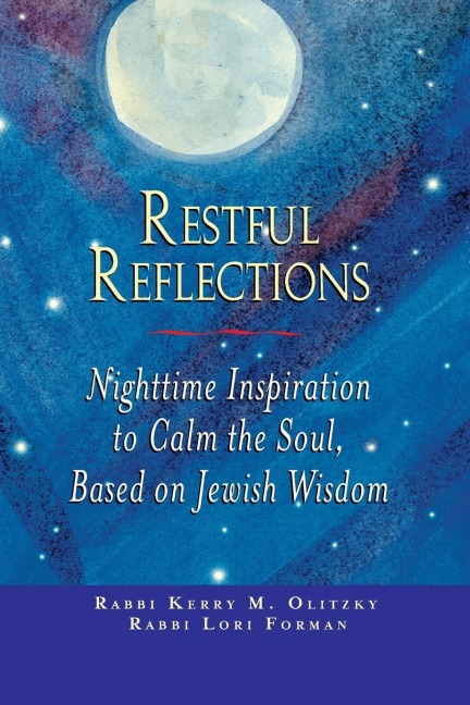 Restful Reflections: Nighttime Inspiration to Calm the Soul, Based on Jewish Wisdom