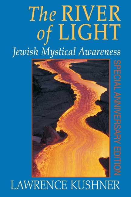 The River of Light: Jewish Mystical Awareness