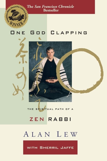 One God Clapping: The Spiritual Path of a Zen Rabbi