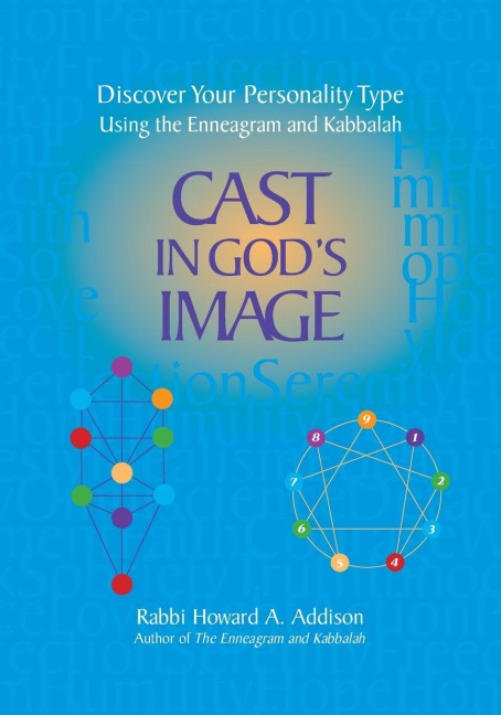 Cast in Gods Image: Discover Your Personality Type Using the Enneagram and Kabbalah