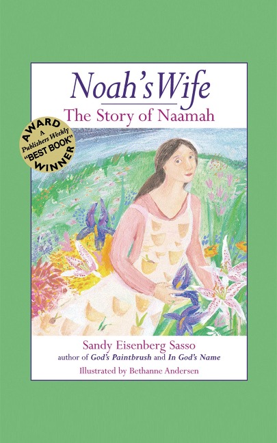 Noahs Wife: The Story of Naamah