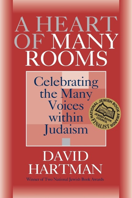 A Heart of Many Rooms: Celebrating the Many Voices within Judaism