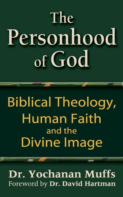 Personhood of God: Biblical Theology, Human Faith and the Divine Image