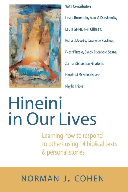 Hineini in Our Lives: Learning How to Respond to Others through 14 Biblical Texts & Personal Stories