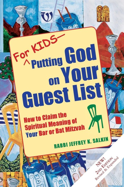 For Kids-Putting God on Your Guest List (2nd Edition): How to Claim the Spiritual Meaning of Your Bar or Bat Mitzvah