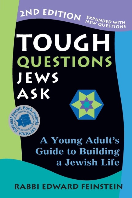 Tough Questions Jews Ask 2/E: A Young Adults Guide to Building a Jewish Life
