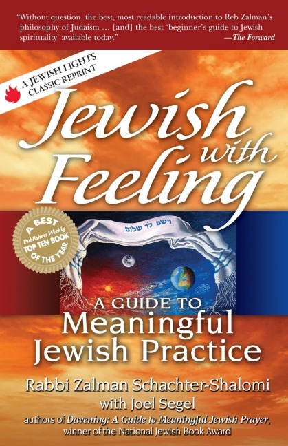 Jewish with Feeling: A Guide to Meaningful Jewish Practice